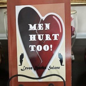 Men Hurt Too! (Levon Sparks Salone) (For Counselors, Men's Groups, Individuals)
